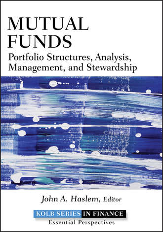 John Haslem A.. Mutual Funds. Portfolio Structures, Analysis, Management, and Stewardship