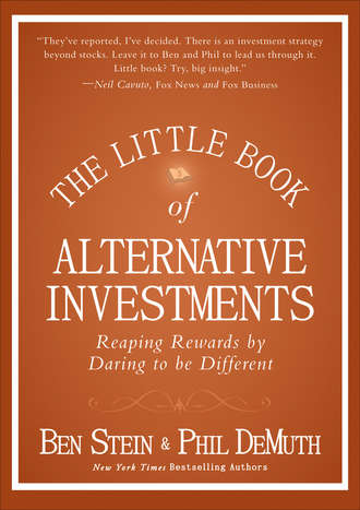 Ben  Stein. The Little Book of Alternative Investments. Reaping Rewards by Daring to be Different