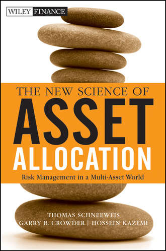 Hossein Kazemi. The New Science of Asset Allocation. Risk Management in a Multi-Asset World
