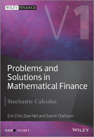 Eric  Chin. Problems and Solutions in Mathematical Finance. Stochastic Calculus