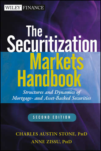 Anne  Zissu. The Securitization Markets Handbook. Structures and Dynamics of Mortgage- and Asset-backed Securities