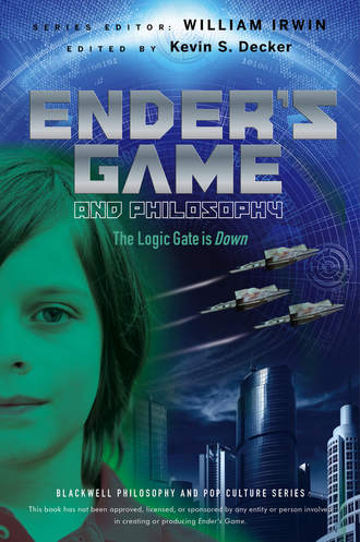 William  Irwin. Ender's Game and Philosophy. The Logic Gate is Down