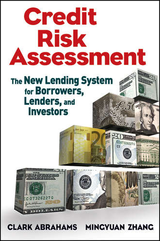 Mingyuan  Zhang. Credit Risk Assessment. The New Lending System for Borrowers, Lenders, and Investors