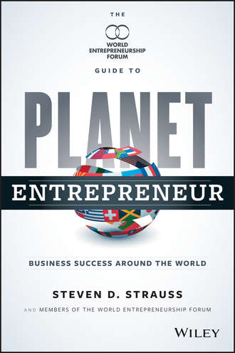 Colin Jones. Planet Entrepreneur. The World Entrepreneurship Forum's Guide to Business Success Around the World