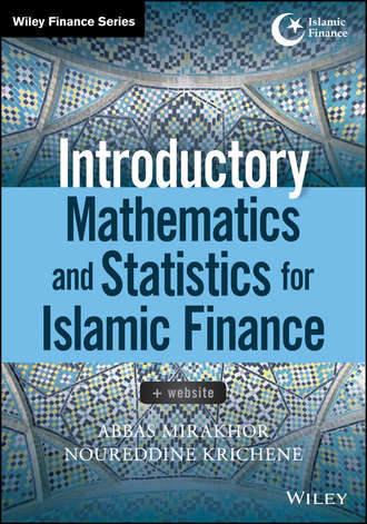 Abbas  Mirakhor. Introductory Mathematics and Statistics for Islamic Finance