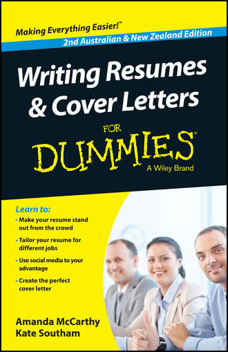 Amanda  McCarthy. Writing Resumes and Cover Letters For Dummies - Australia / NZ