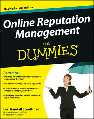 Lori Stradtman Randall. Online Reputation Management For Dummies