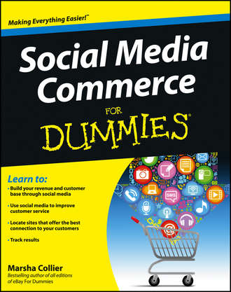 Marsha  Collier. Social Media Commerce For Dummies