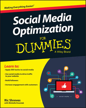 Ric  Shreves. Social Media Optimization For Dummies