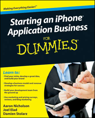 Damien  Stolarz. Starting an iPhone Application Business For Dummies