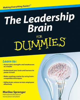 Marilee Sprenger B.. The Leadership Brain For Dummies