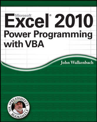 John  Walkenbach. Excel 2010 Power Programming with VBA