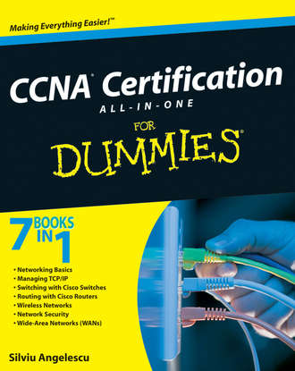 Silviu  Angelescu. CCNA Certification All-In-One For Dummies