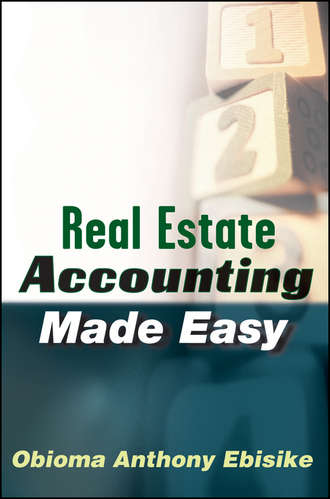 Obioma A. Ebisike. Real Estate Accounting Made Easy
