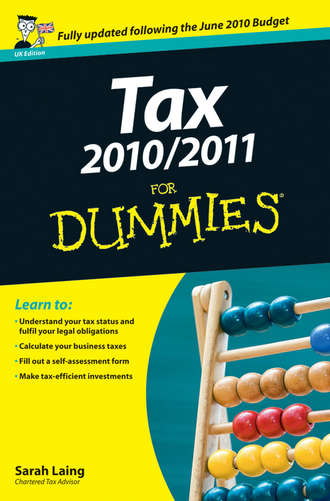 Sarah  Laing. Tax 2010 / 2011 For Dummies