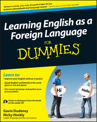 Gavin  Dudeney. Learning English as a Foreign Language For Dummies