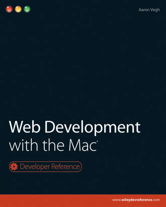 Aaron  Vegh. Web Development with the Mac