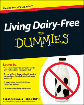 Suzanne Hobbs Havala. Living Dairy-Free For Dummies