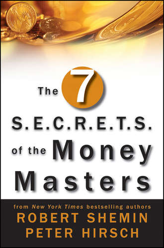 Robert  Shemin. The Seven S.E.C.R.E.T.S. of the Money Masters
