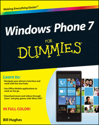 Bill Hughes. Windows Phone 7 For Dummies