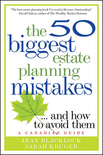 Jean  Blacklock. The 50 Biggest Estate Planning Mistakes...and How to Avoid Them