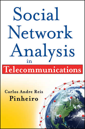 Carlos Pinheiro AndreReis. Social Network Analysis in Telecommunications