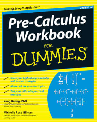 Yang  Kuang. Pre-Calculus Workbook For Dummies