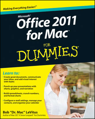 Bob LeVitus. Office 2011 for Mac For Dummies