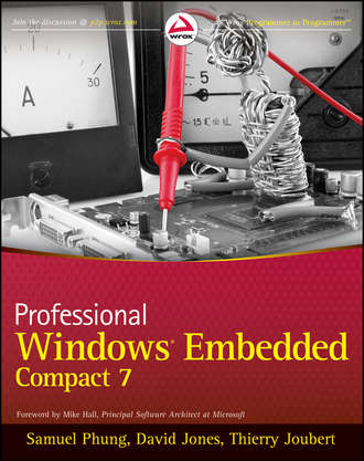 Samuel  Phung. Professional Windows Embedded Compact 7