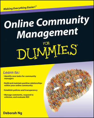 Deborah  Ng. Online Community Management For Dummies