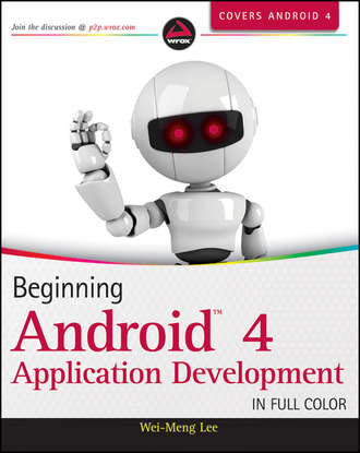 Wei-Meng  Lee. Beginning Android 4 Application Development