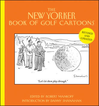 Robert  Mankoff. The New Yorker Book of Golf Cartoons