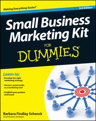 Barbara Schenck Findlay. Small Business Marketing Kit For Dummies
