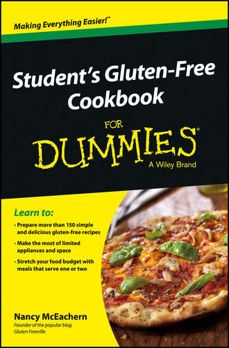 Nancy  McEachern. Student's Gluten-Free Cookbook For Dummies