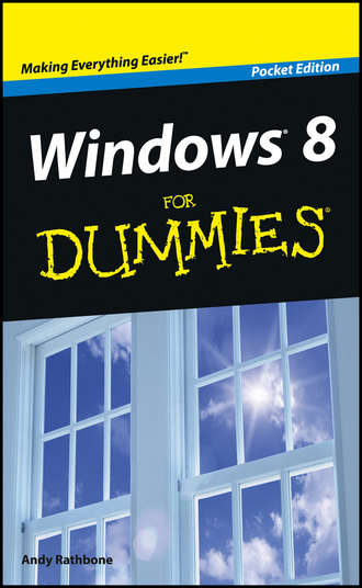 Andy  Rathbone. Windows 8 For Dummies, Pocket Edition
