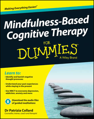 Mindfulness-Based Cognitive Therapy For Dummies. Patrizia  Collard