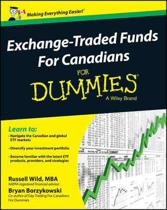 Russell Wild. Exchange-Traded Funds For Canadians For Dummies
