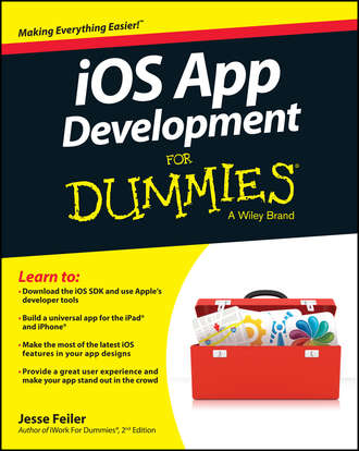 Jesse  Feiler. iOS App Development For Dummies