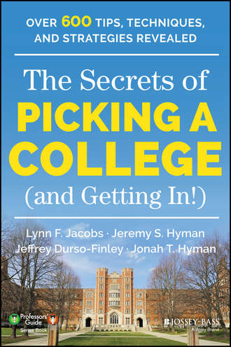 Jeffrey  Durso-Finley. The Secrets of Picking a College (and Getting In!)