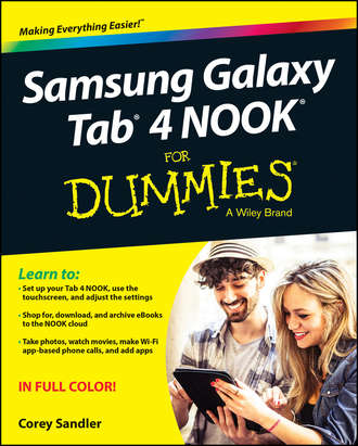 Corey  Sandler. Samsung Galaxy Tab 4 NOOK For Dummies