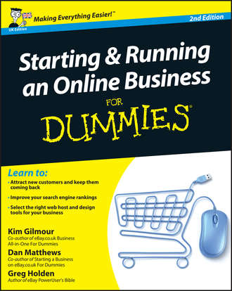 Greg  Holden. Starting and Running an Online Business For Dummies