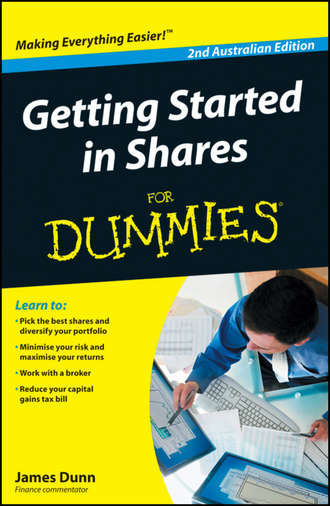 James  Dunn. Getting Started in Shares For Dummies