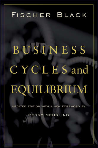 Perry  Mehrling. Business Cycles and Equilibrium