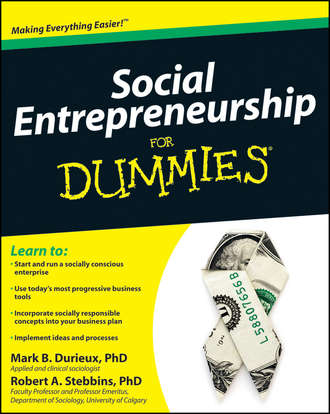 Mark  Durieux. Social Entrepreneurship For Dummies
