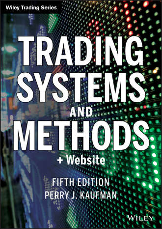 Perry Kaufman J.. Trading Systems and Methods