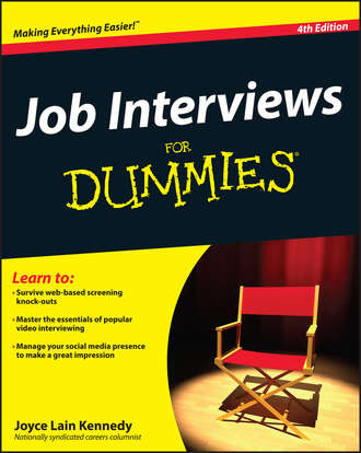 Joyce Lain Kennedy. Job Interviews For Dummies