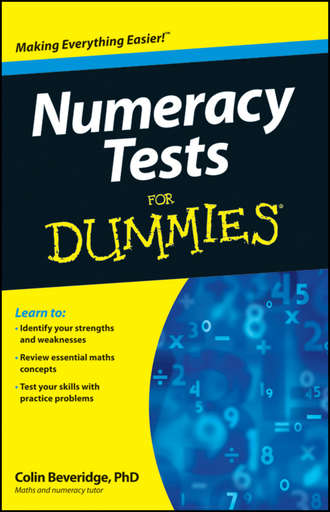 Colin  Beveridge. Numeracy Tests For Dummies
