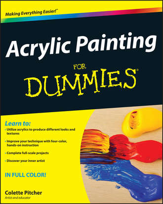 Acrylic Painting For Dummies. Colette  Pitcher