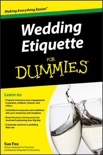 Sue  Fox. Wedding Etiquette For Dummies