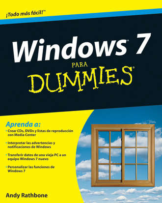 Andy  Rathbone. Windows 7 Para Dummies